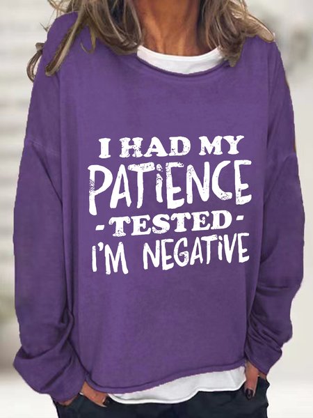 

I Had My Patience Tested I'm Negative Casual Sweatshirt, Deep purple, Hoodies&Sweatshirts