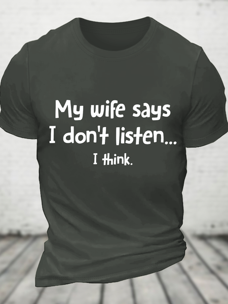 

My Wife Says I Don't Listen.. Cotton T-Shirt, Dark gray, T-shirts