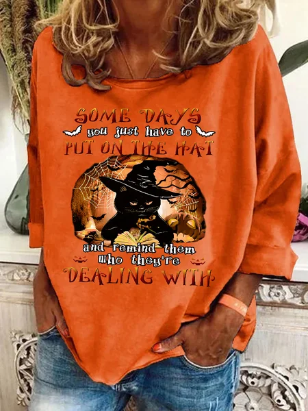 

Black Cat Some Days You Just Have To Put On The Hat Dealing With Casual Sweatshirt, Orange, Hoodies&Sweatshirts