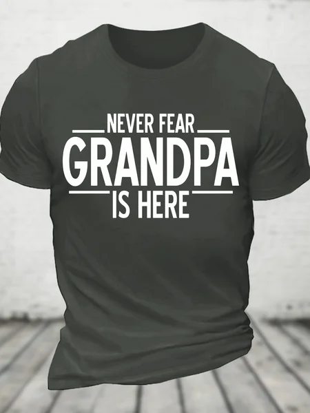 

Never Fear Grandpa Is Here Cotton T-Shirt, Dark gray, T-shirts
