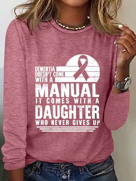 

Women's Dementia Doesn't Come With A Manual Dementia Warrior Support Alzheimer's Awareness Print Casual Long Sleeve Shirt, Watermelon, Long sleeves