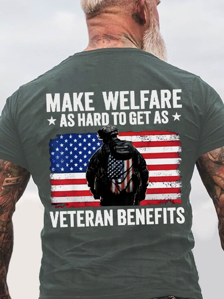 

Make Welfare As Hard To Get As Veteran Benefits Back Cotton T-Shirt, Dark gray, T-shirts