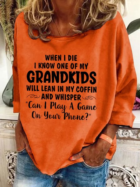

When I Die I Know One Of My Grandkids Casual Sweatshirt, Orange, Hoodies&Sweatshirts