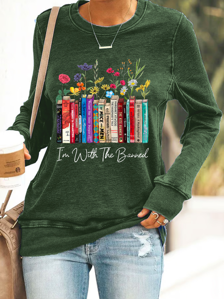 

I'm With The Banned Flowers Book Lover Gift Casual Sweatshirt, Dark green, Hoodies&Sweatshirts