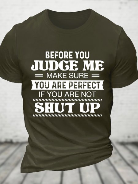 Before You Judge Me Funny Cotton T-shirt, Army green, T-shirts