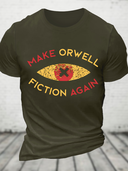 

Make Orwell Fiction Again Cotton T-Shirt, Army green, T-shirts