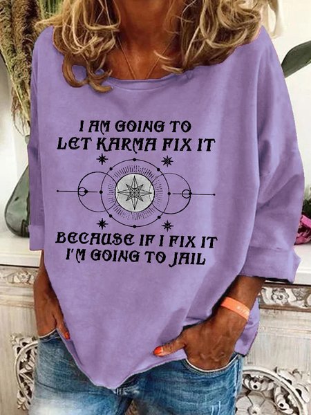 

I Am Going To Let Karma Fix It Printed Casual Sweatshirt, Lavender, Hoodies&Sweatshirts