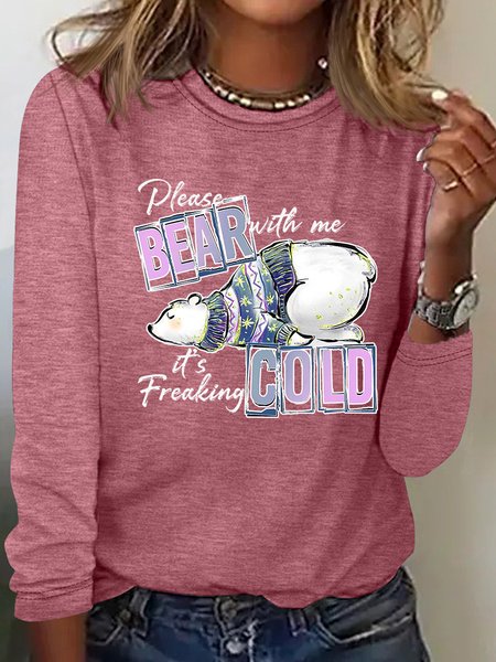 

Please Bear With Me It's Freaking Cold Snowy Christmas Casual Long Sleeve Shirt, Watermelon, Long sleeves