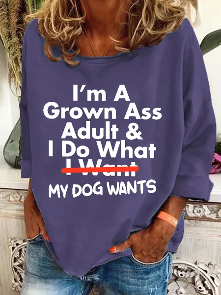 

I’m A Grown Ass Adult And I Do What I Want Casual Sweatshirt, Deep purple, Hoodies&Sweatshirts