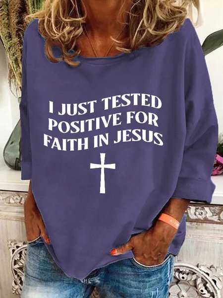

I Just Tested Positive Faith In Jesus Casual Sweatshirt, Deep purple, Hoodies&Sweatshirts