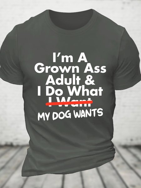 

I’m A Grown Ass Adult And I Do What I Want Cotton T-shirt, Deep gray, T-shirts