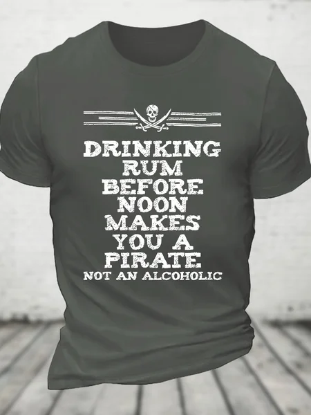 

Drinking Rum Before Noon Pirate Piracy Lifestyle Cotton T-shirt, Deep gray, T-shirts
