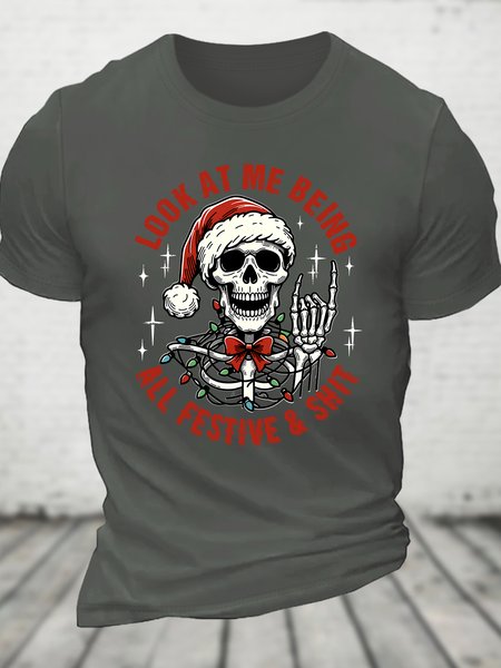 

Look At Me Being All Festive And Shit Funny Christmas Cotton T-shirt, Deep gray, T-shirts