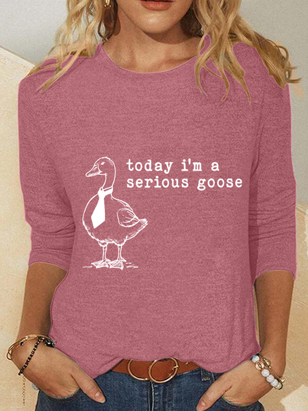 

Funny Today I'm A Serious Goose Casual Long Sleeve Shirt, Watermelon, Long sleeves