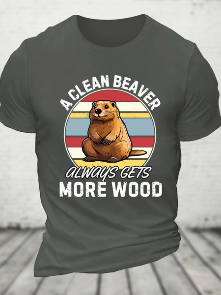 A Clean Beaver Always Gets More Wood Dirty Humor Cotton T-shirt, Deep gray, T-shirts