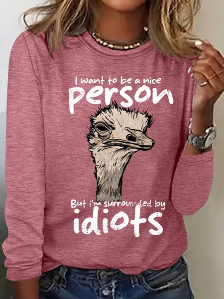 

I Am Surrounded By Idiots Casual Long Sleeve Shirt, Watermelon, Long sleeves