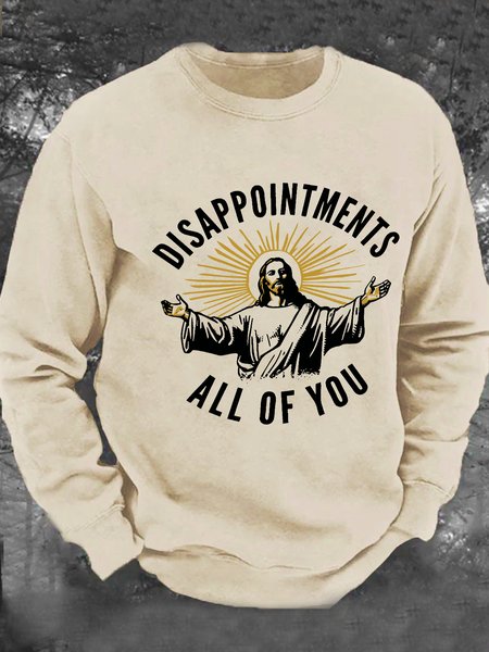 Disappointments All of You Men's Casual Sweatshirt, Khaki, Hoodies&Sweatshirts