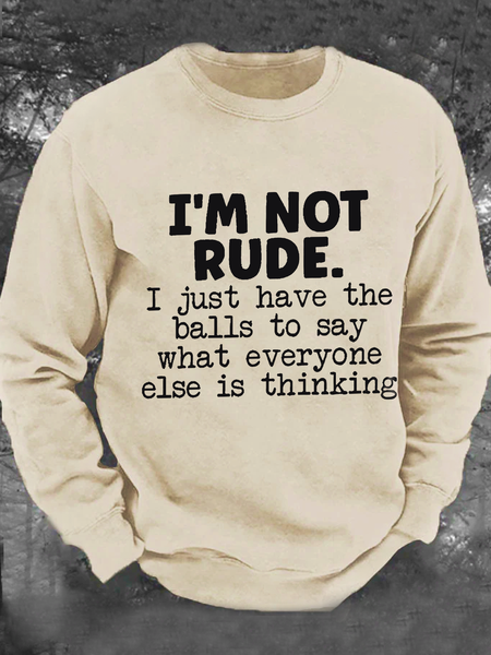 

I'm Not Rude Men's Casual Sweatshirt, Khaki, Hoodies&Sweatshirts