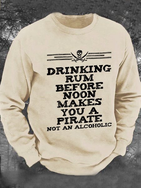 

Drinking Rum Before Noon Pirate Piracy Lifestyle Men's Casual Sweatshirt, Khaki, Hoodies&Sweatshirts