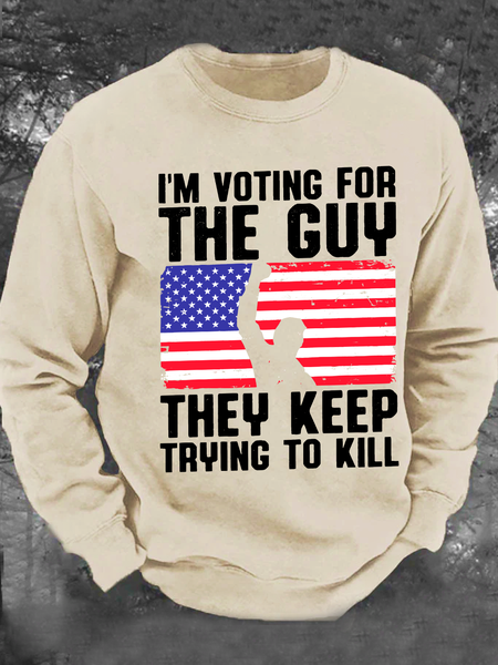 

I'm Voting For The Guy They Keep Trying To Kill Men's Casual Sweatshirt, Khaki, Hoodies&Sweatshirts