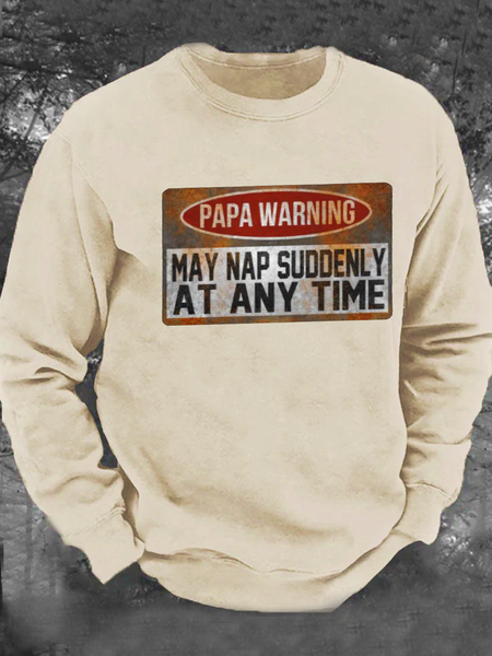 

Papa Warning May Nap Suddenly At Any Time Men's Casual Sweatshirt, Khaki, Hoodies&Sweatshirts