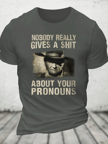 

Nobody Really Gives A Shit About Your Pronouns Cotton T-Shirt, Deep gray, T-shirts