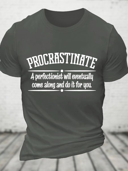 

Proactive Procrastinator Cotton T-shirt, Deep gray, T-shirts