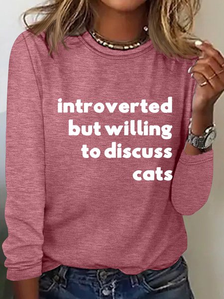

Introverted But Willing To Discuss Cats Casual Long Sleeve Shirt, Watermelon, Long sleeves