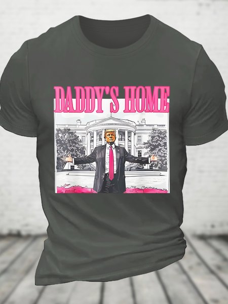Take America Back, Daddy's Home Trump Cotton T-shirt, Deep gray, T-shirts
