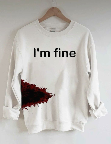 

Women's I'm Fine Print Crew Neck Sweatshirt, White, Hoodies&Sweatshirts