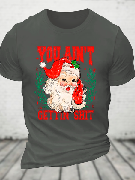 

You Ain't Gettin' Shit Santa Cotton T-Shirt, Deep gray, T-shirts