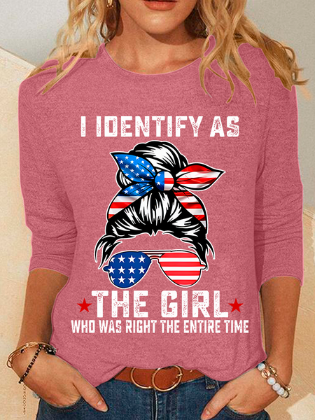 

I Identify As The Girl Who Was Right The Entire Time Casual Long Sleeve Shirt, Watermelon, Long sleeves