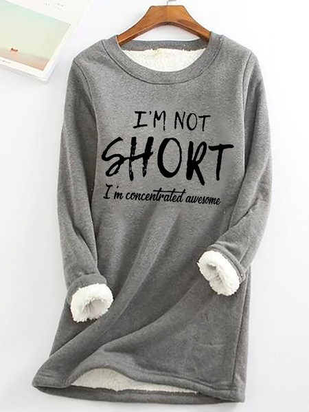 I'm Not Short, I'm Concentrated Awesome Casual Fluff Fleece Fabric Sweatshirt, Gray, Hoodies&Sweatshirts