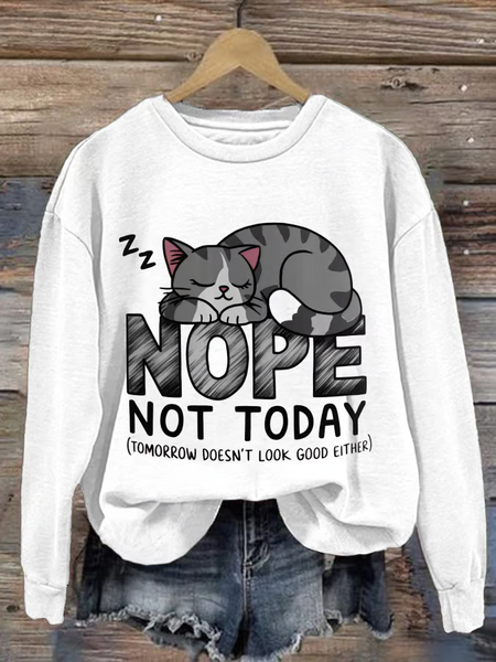 

Women'S No, Not Today (And It Won'T Look Good Tomorrow) Cat Print Casual Crew Neck Sweatshirt, White, Hoodies&Sweatshirts
