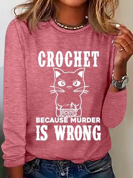 

Crochet Because Murder Is Wrong Casual Long Sleeve Shirt, Watermelon, Long sleeves