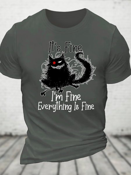 

It's Fine Funny Cat Cotton T-Shirt, Deep gray, T-shirts
