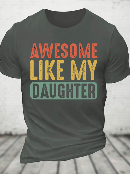 Awesome Like My Daughter Cotton T-Shirt, Deep gray, T-shirts