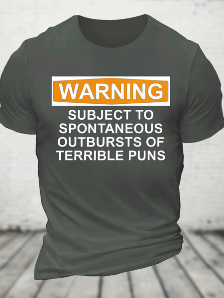 

Warning - Terrible Puns! Cotton T-Shirt, Deep gray, T-shirts