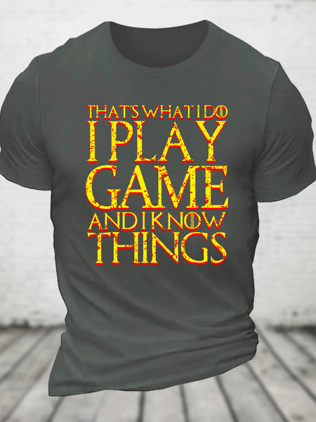 

That's What I Do I Play Game And I Know Things Cotton T-Shirt, Deep gray, T-shirts