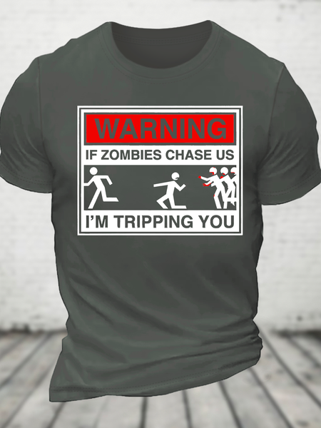 

Warning If Zombies Chase Us Cotton T-Shirt, Deep gray, T-shirts