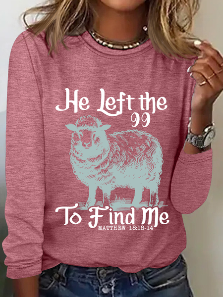 

He Left The 99 Bible Verse Casual Long Sleeve Shirt, Watermelon, Long sleeves