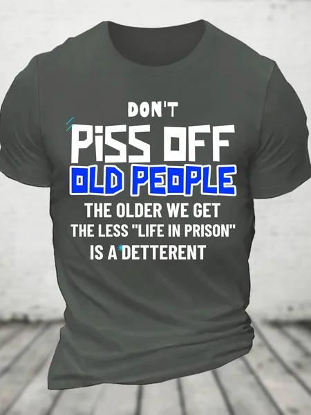 

Don't Piss Off Old People Cotton T-Shirt, Deep gray, T-shirts