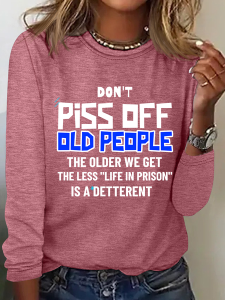 

Don't Piss Off Old People Casual Long Sleeve Shirt, Watermelon, Long sleeves