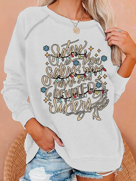 

Women'S There Were Never Such Devoted Sisters Print Casual Crew Neck Sweatshirt, White, Hoodies&Sweatshirts