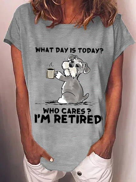 

What Day Is Today Who Cares I’M Retired Cotton-Blend T-Shirt, Gray, T-shirts