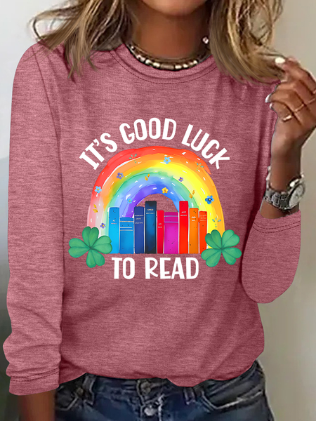 

It's Good Luck To Read Shirt, St Casual Long Sleeve Shirt, Watermelon, Long sleeves
