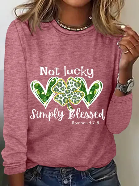 

Not Lucky Just Blessed St Patrick’S Day Casual Long Sleeve Shirt, Watermelon, Long sleeves