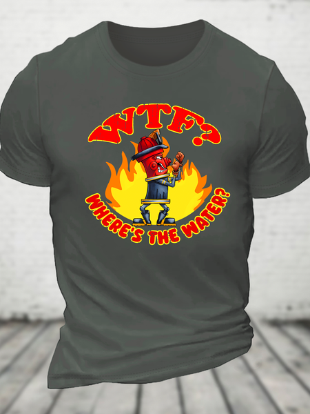 

WTF ？Where's The Water？Fireman Sarcasm Cotton T-Shirt, Deep gray, T-shirts