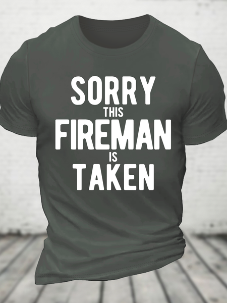 

Sorry This Fireman Is Taken Funny Cotton T-Shirt, Deep gray, T-shirts