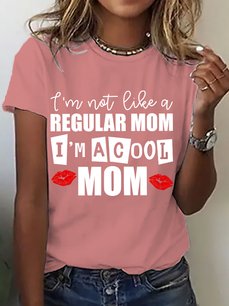 

I Am Not Like A Regular Mom I'm A Cool Mom Cotton T-Shirt, Orange pink, T-shirts
